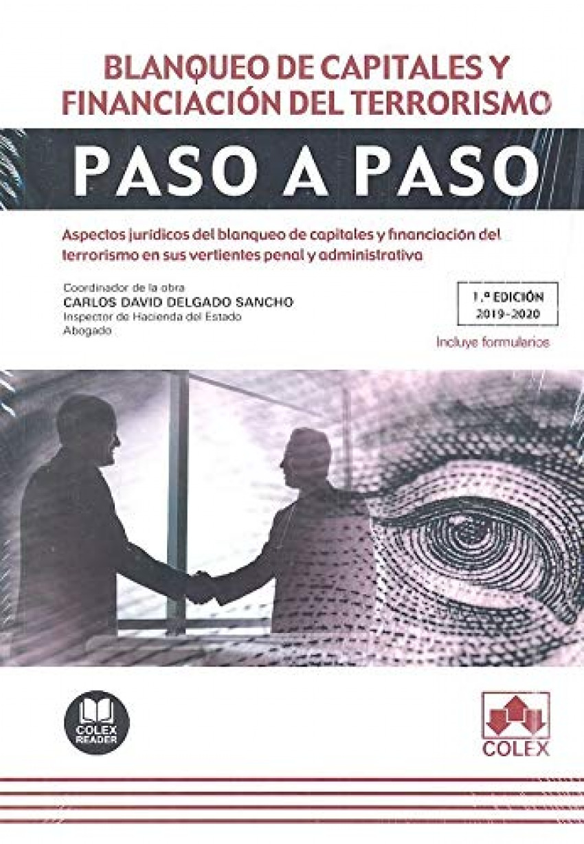 BLANQUEO DE CAPITALES Y FINANCIACIÓN DEL TERRORISMO Aspectos jur­dicos - Aa.Vv.