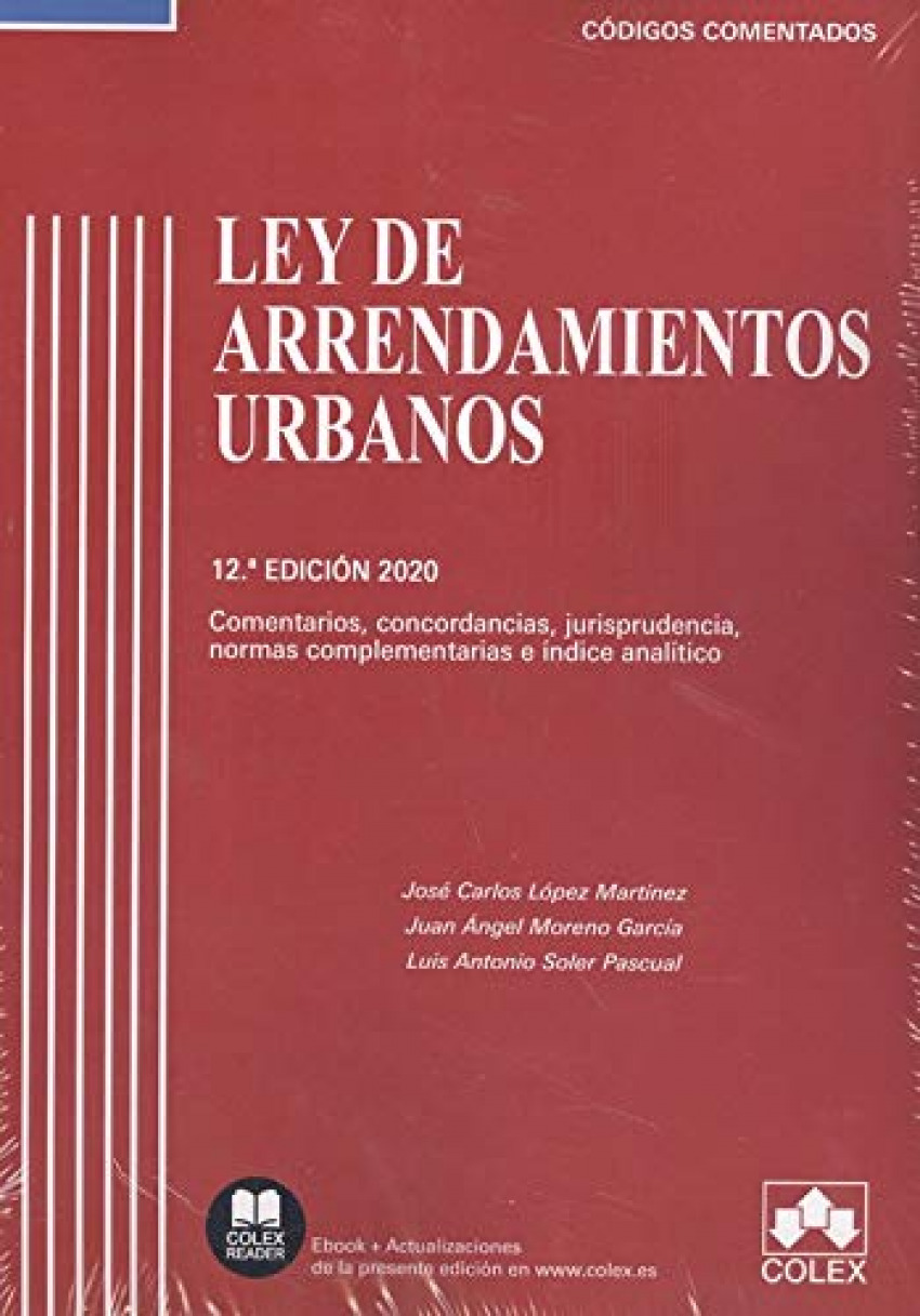 Ley de Arrendamientos Urbanos - Código comentado (Edición 2020) Coment - Soler Pascual, Luis Antonio
