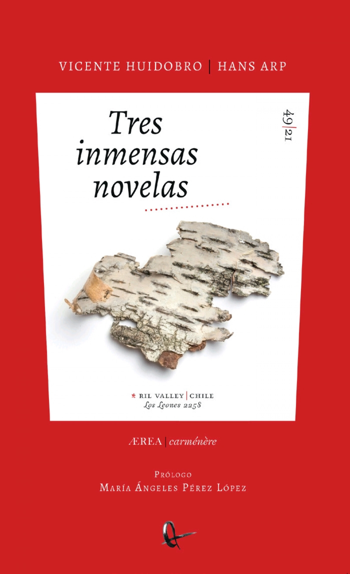 Tres inmensas novelas - Vicente Huidobro / Hans Arp