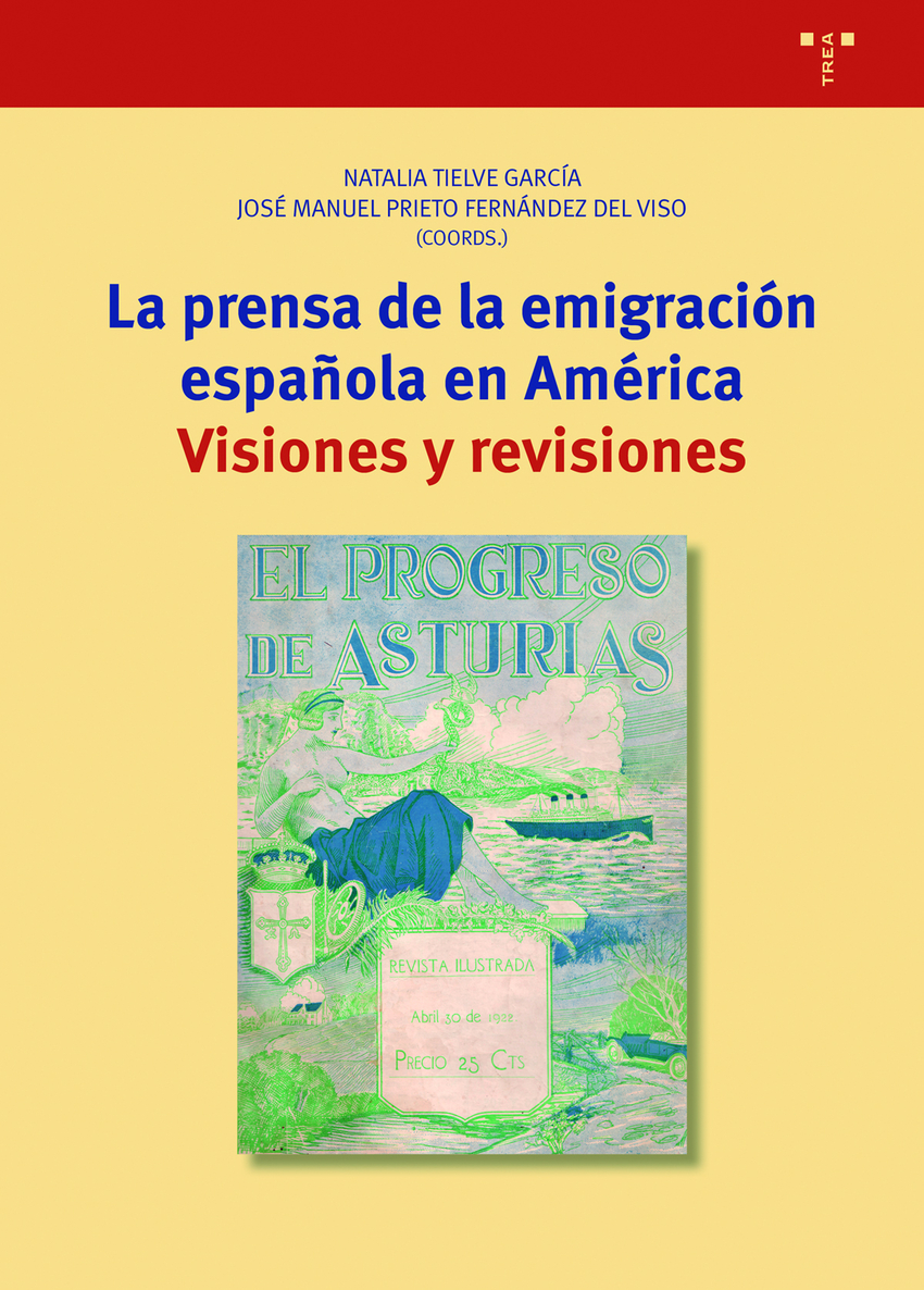 La prensa de la emigraci�n espa�ola en Am�rica