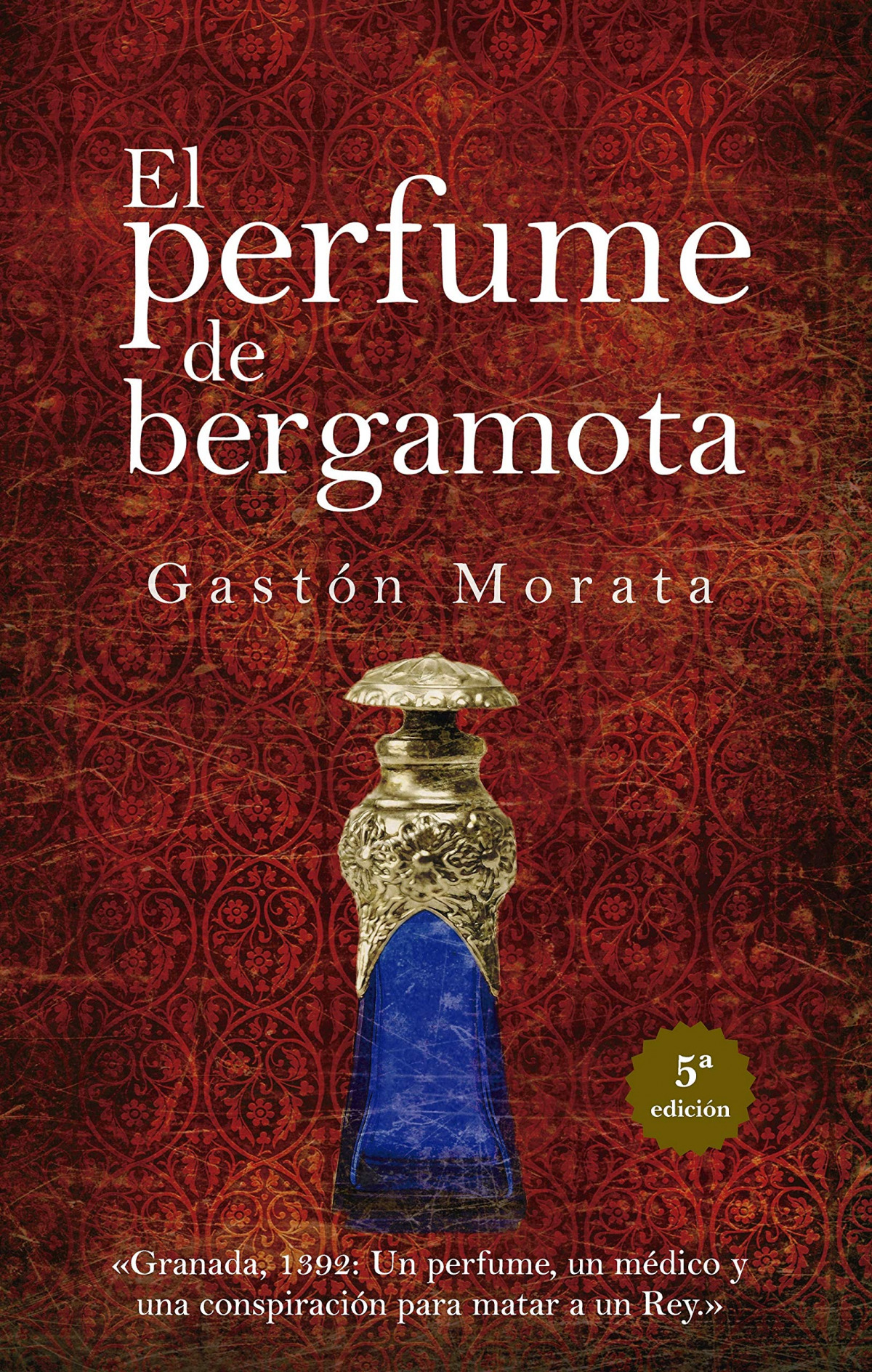Perfume de bergamota, el (n.e.) - GASTÓN MORATA, JOSE LUIS