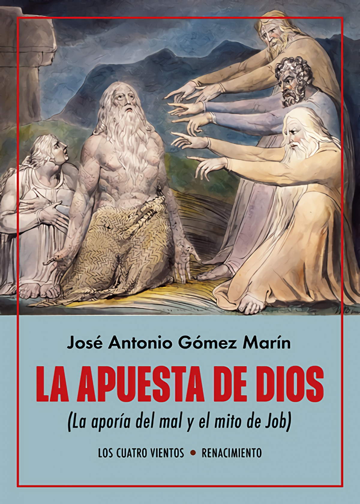 La apuesta de Dios (La aporía del mal y el mito de Job) - Gómez Marín, José Antonio