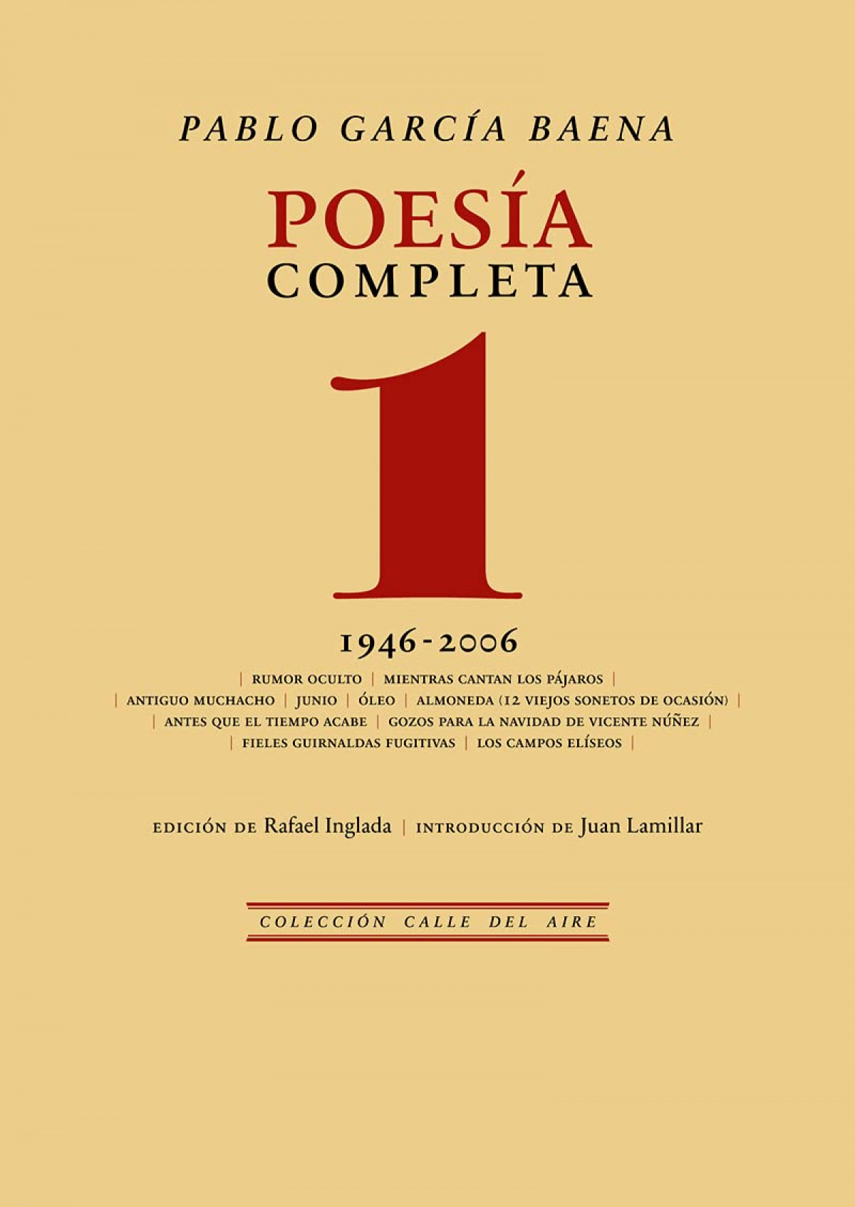 Poesía completa, 1 1946-2006 - García Baena, Pablo