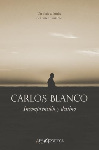Incomprensi�n y destino
