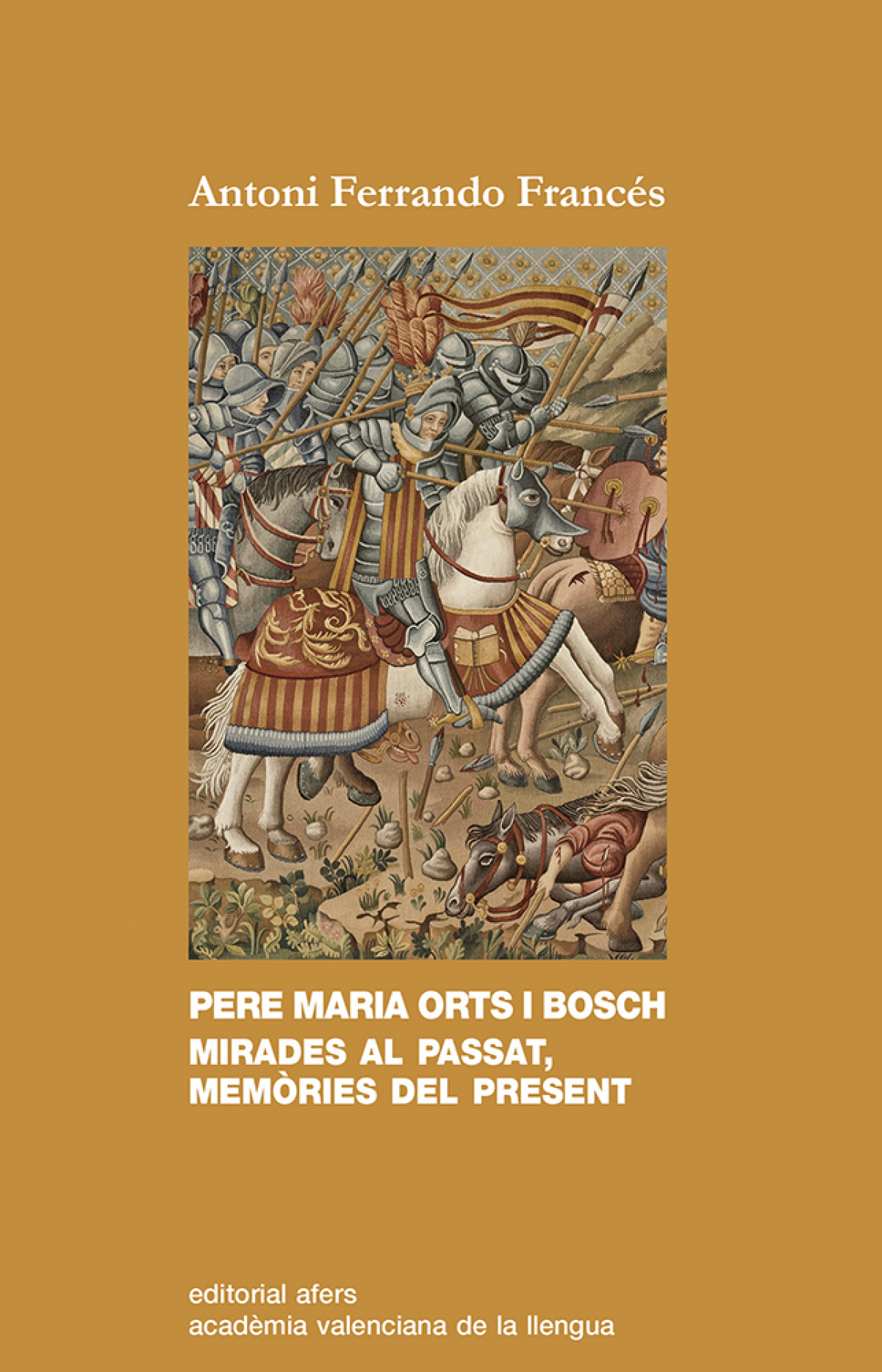 PERE MARIA ORTS I BOSCH MIRADES AL PASSAT MEMORIES DEL PRESE