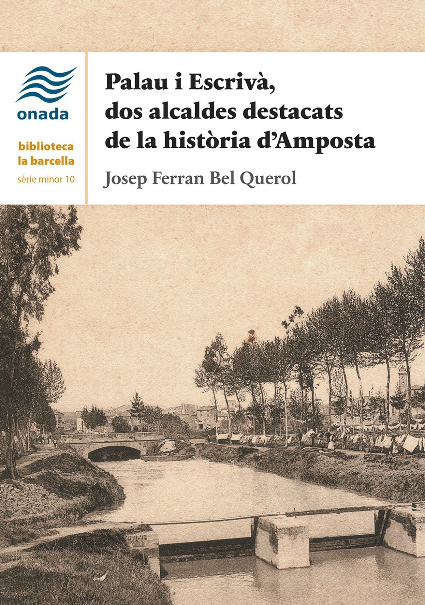 Palau i Escriv�, dos alcaldes destacats de la hist�ria d?Amposta