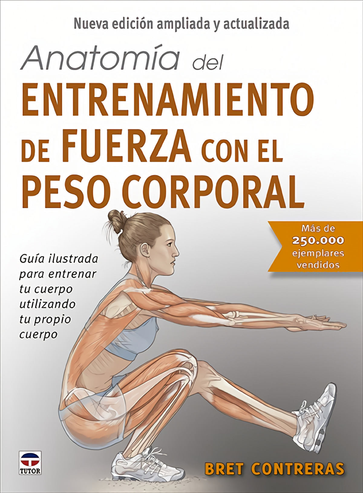 Anatom�a del entrenamiento de fuerza con el peso corporal