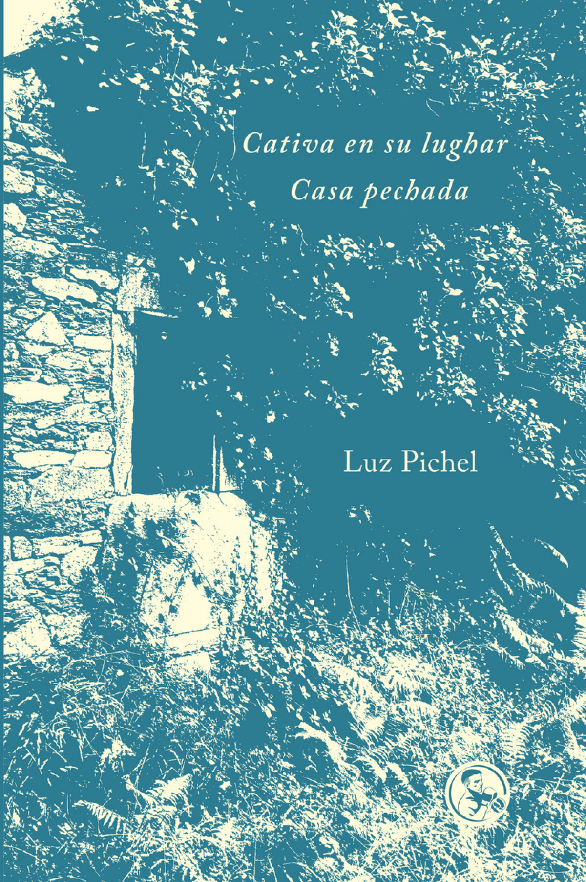 cativa en su lughar  casa pechada cas - gal