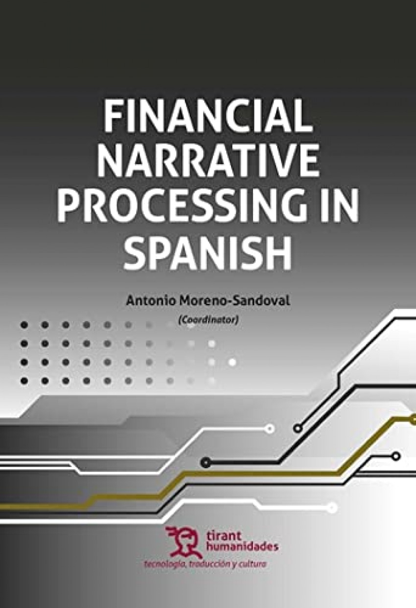 Financial narrative proceesing in spanish - Moreno-sandoval, Antonio (coor