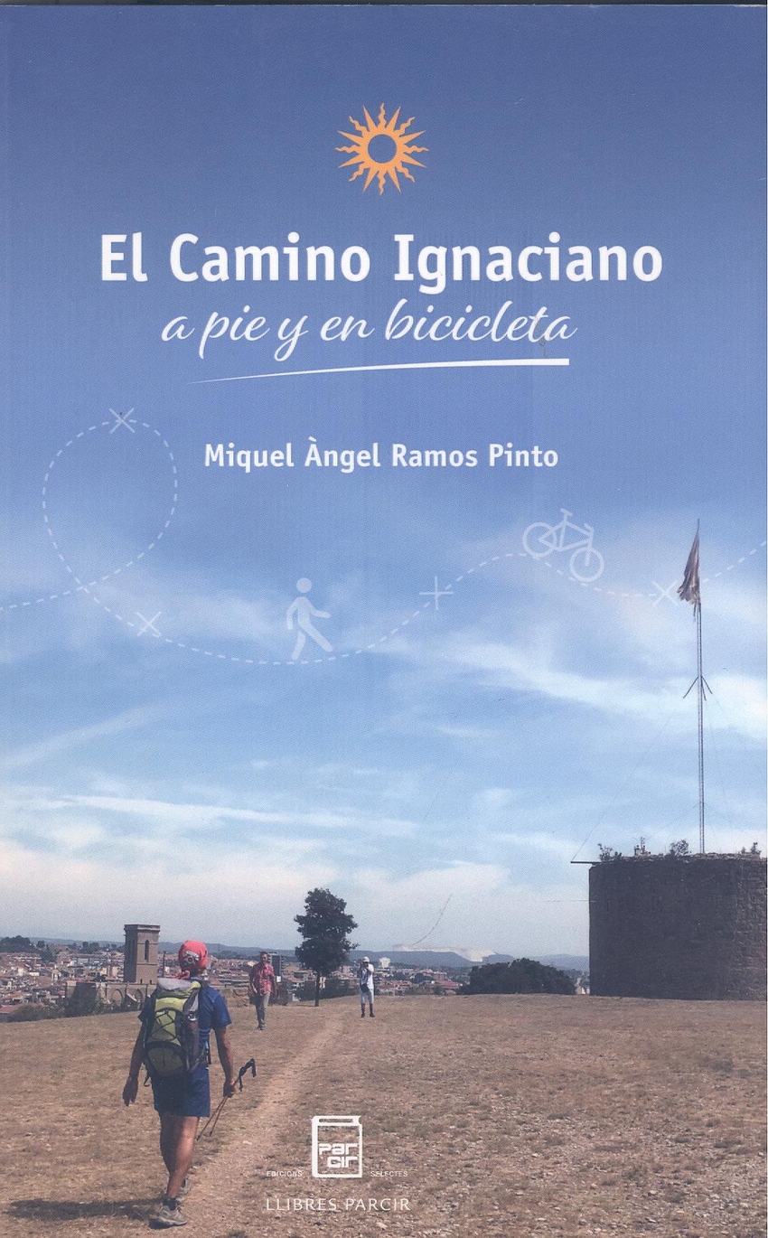 atraer Obligar Impuestos El Camino Ignaciano ; The Ignatian Way - Librería Lemos