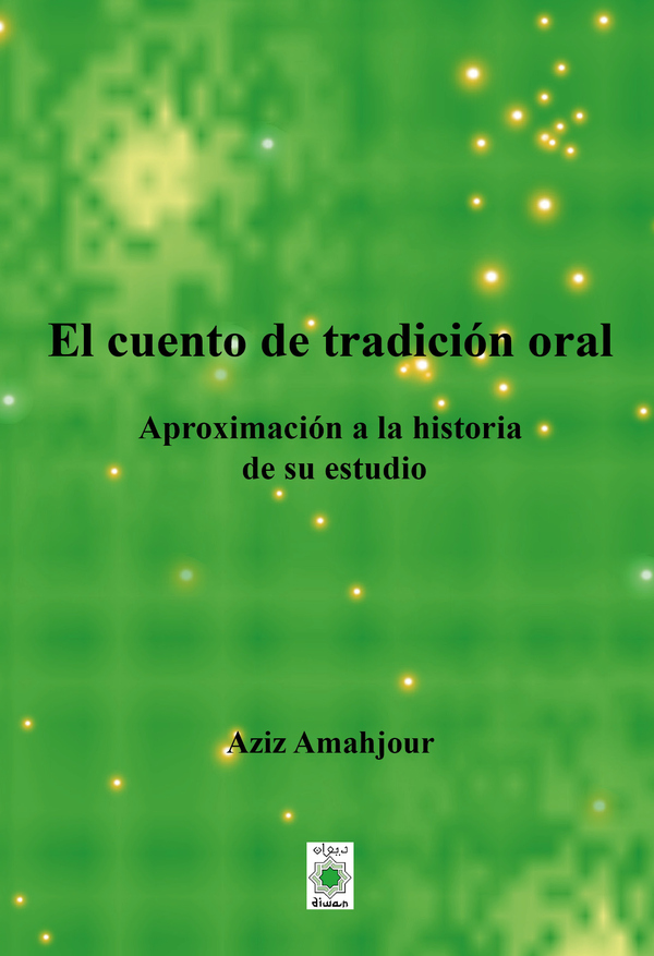 El  cuento  de  tradición  oral.  Aproximación  a  la  historia  de  su  estudio