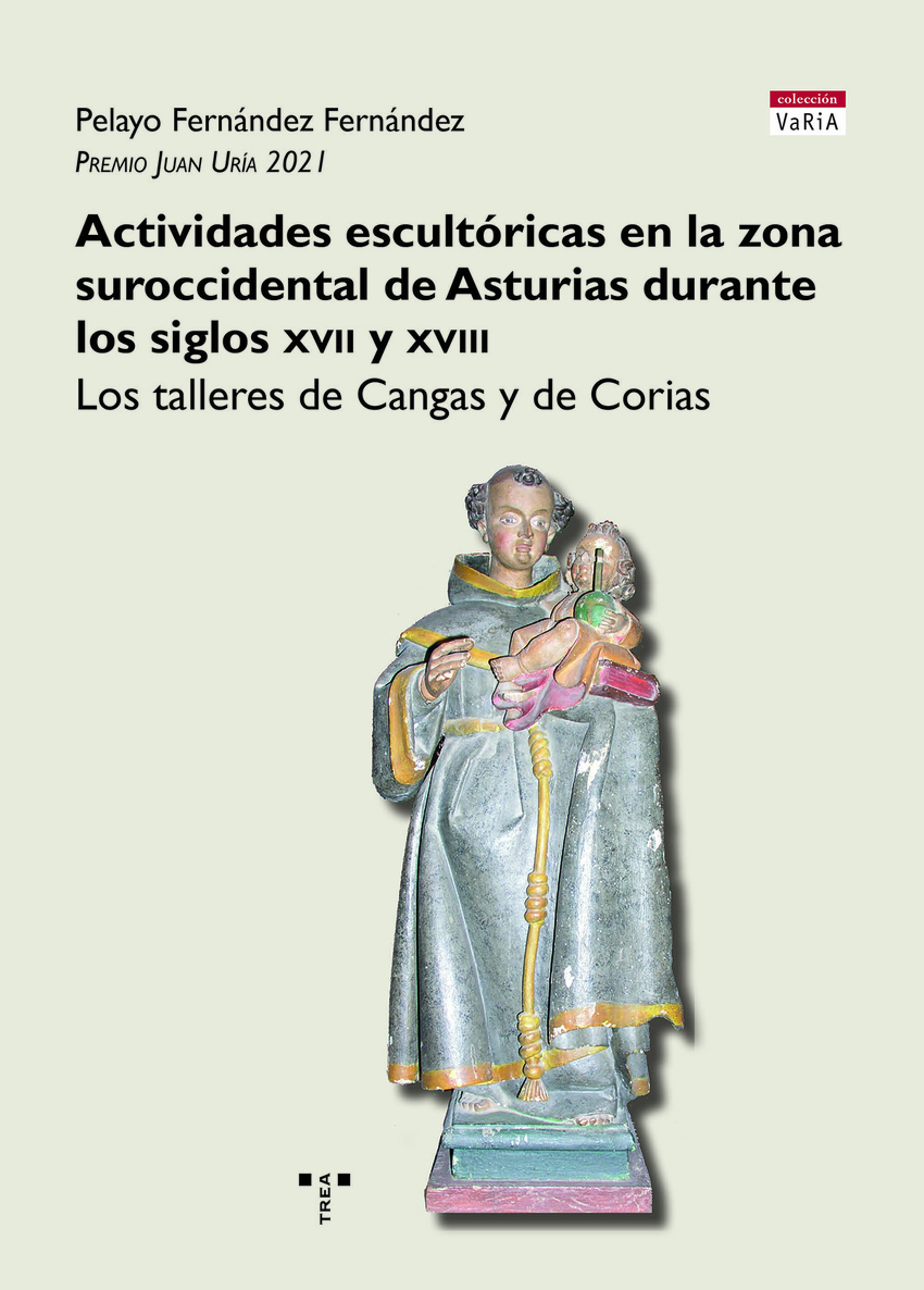 Actividades escult�ricas en la zona suroccidental de Asturias durante los siglos XVII y XVIII