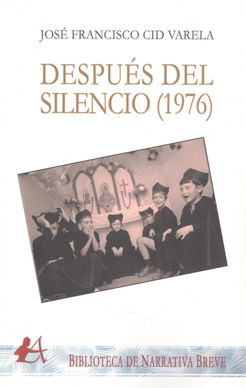 Despues del silencio (1976) - Cid Varela, José Francisco