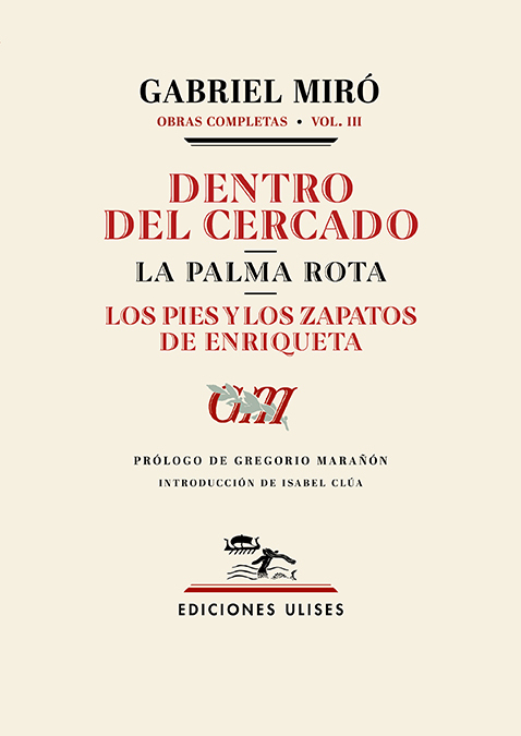 Dentro del cercado. La palma rota. Los pies y los zapatos de Enriqueta