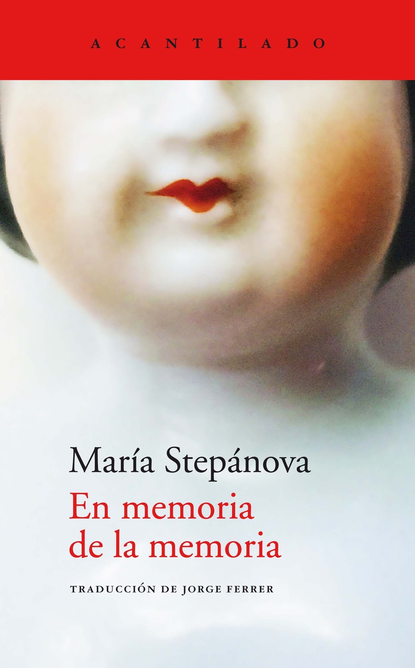 En memoria de la memoria - Stepánova, María