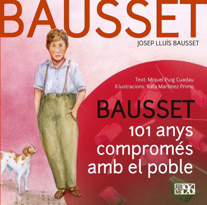 Bausset, 101 anys comprom�s amb el poble