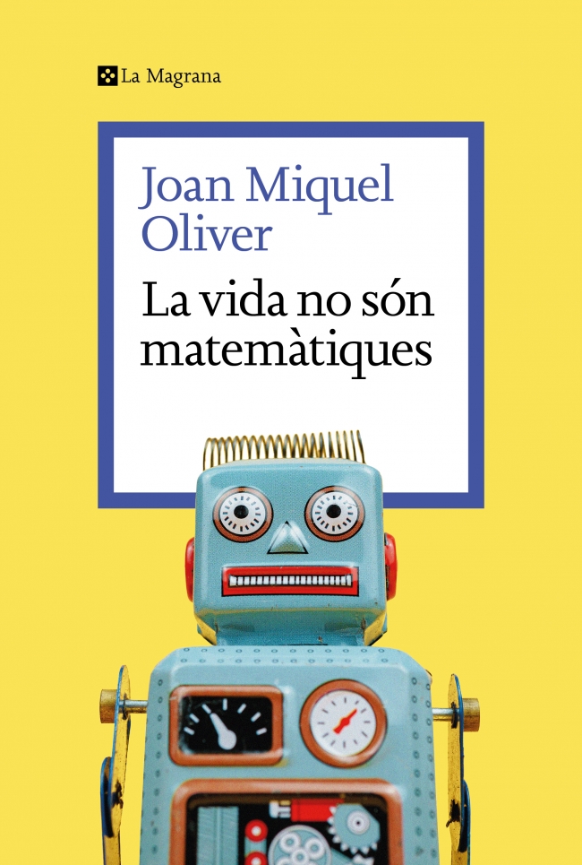 La vida no s�n matem�tiques