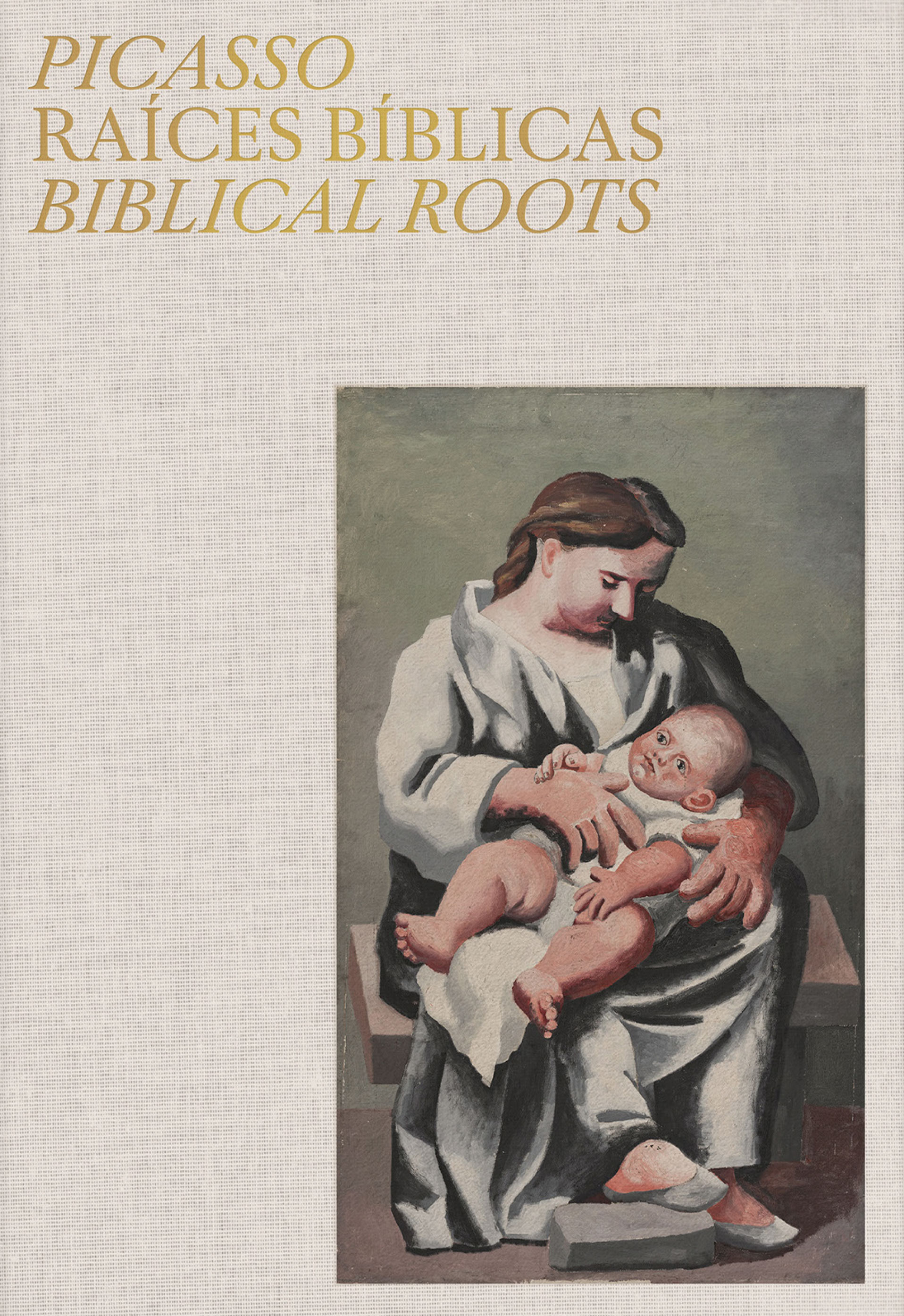 Picasso. Ra�ces b�blicas. Biblical roots