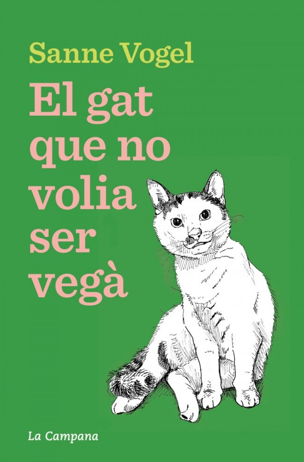 El gat que no volia ser veg�
