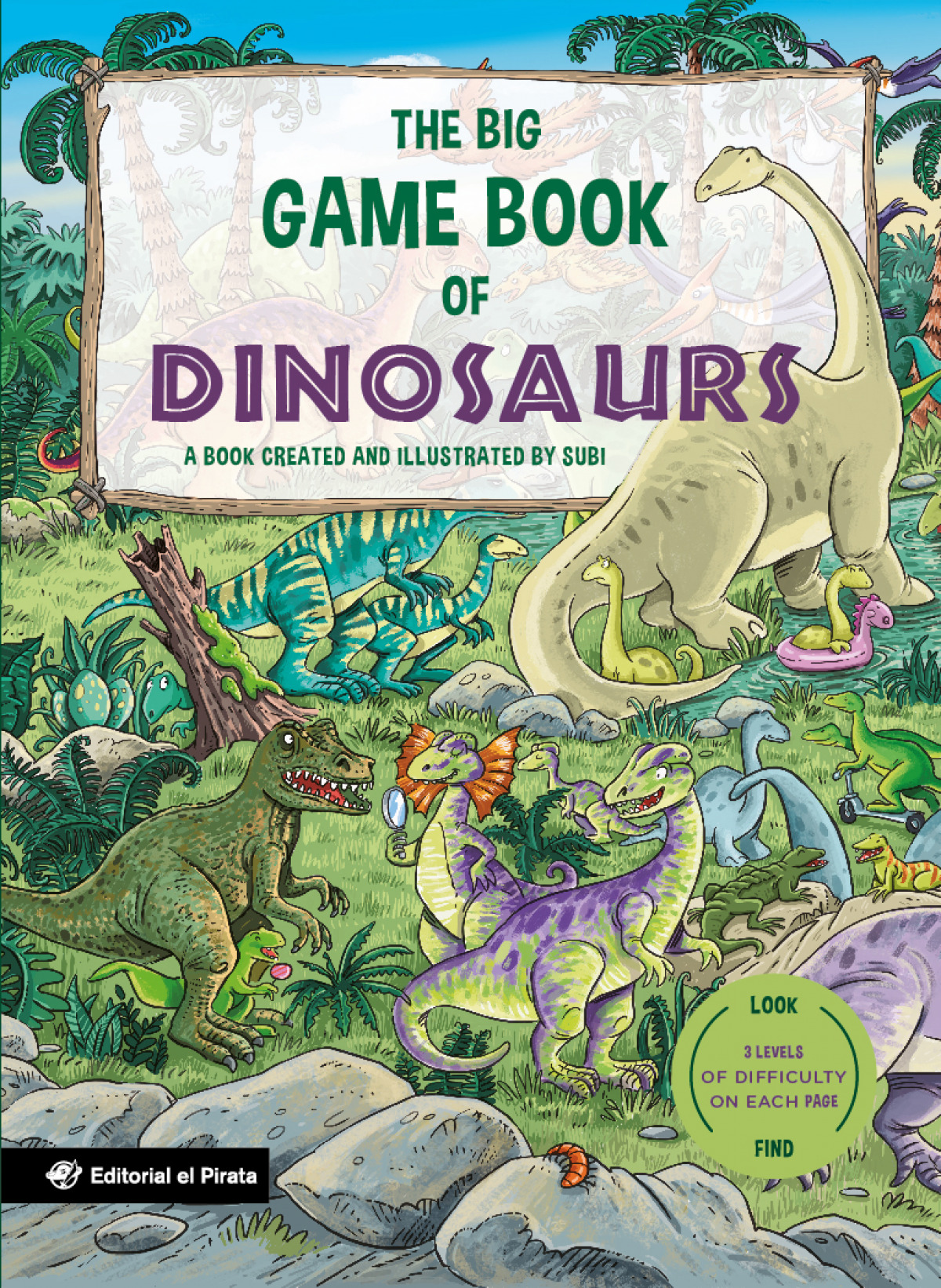 The Big Game Book of Dinosaurs - Libros para ni�os en ingl�s