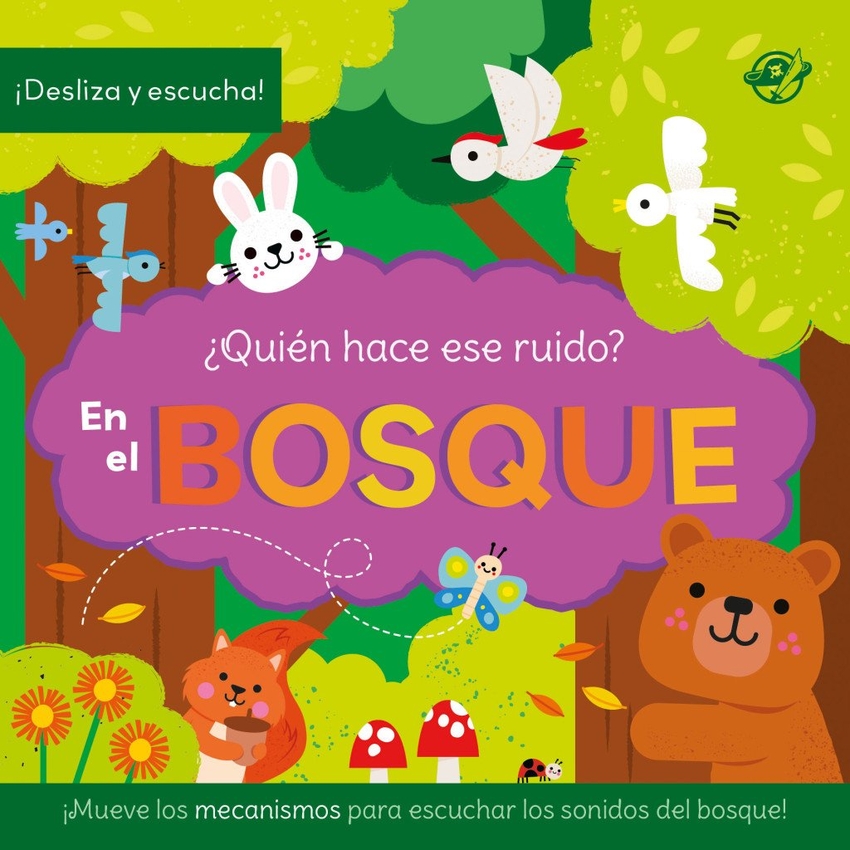 �Qui�n hace ese ruido? En el bosque