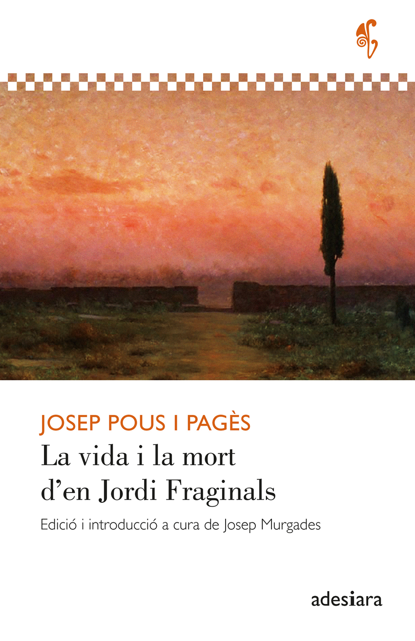 La vida i la mort d?en Jordi Fraginals