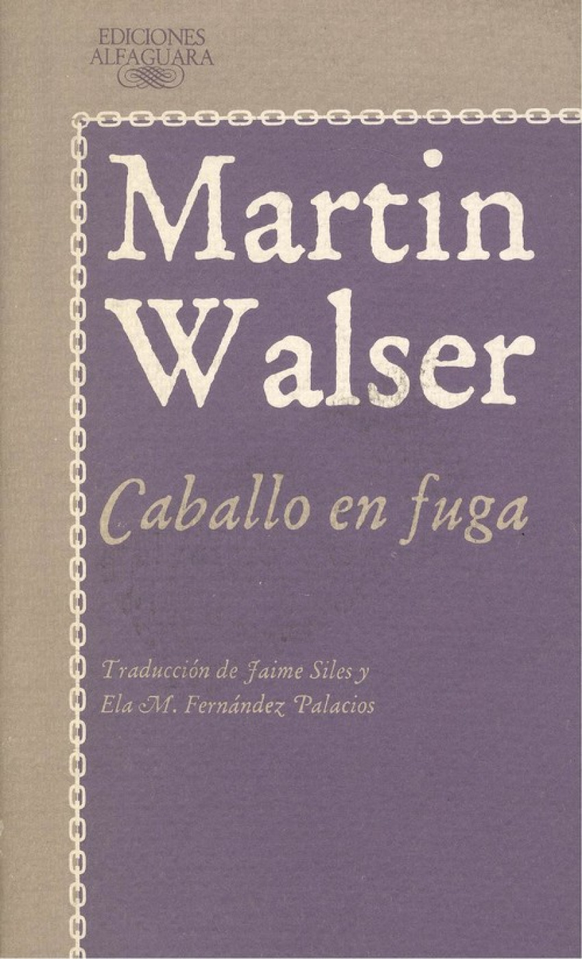 Caballo en fuga - Walser, Martin