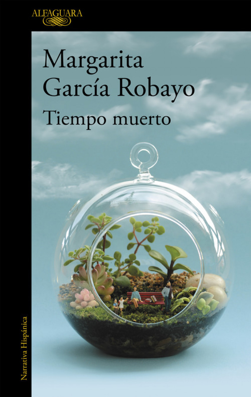Tiempo muerto - García Robayo, Margarita