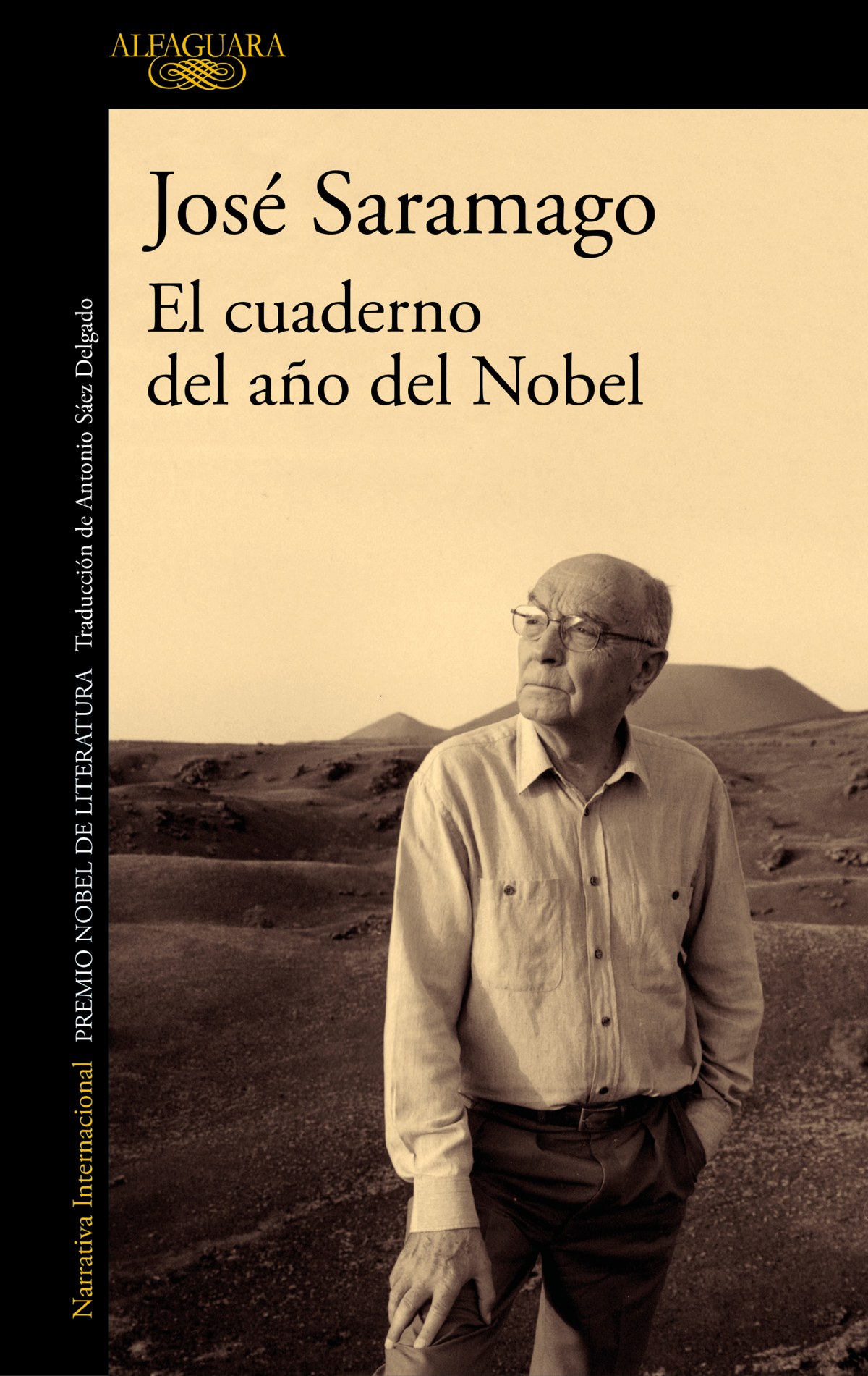 El cuaderno del aÑo del nobel - Saramago, Jose
