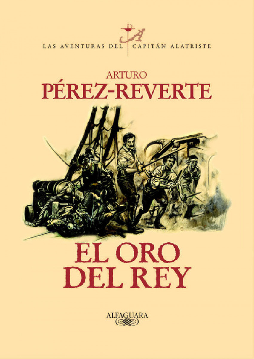 El oro del rey - Pérez-Reverte, Arturo