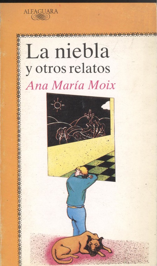 La niebla y otros relatos - Moix, Ana Maria