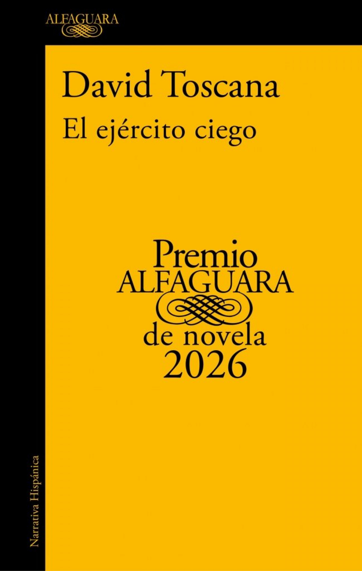 El ej�rcito ciego (Premio Alfaguara de novela 2026)