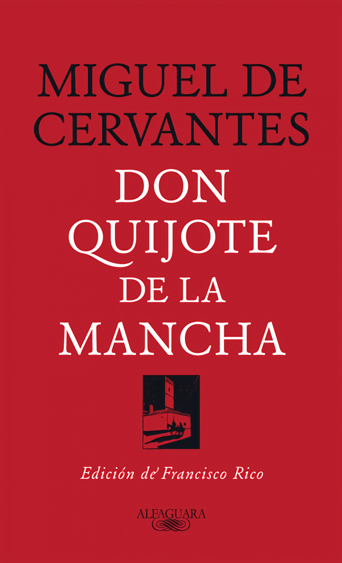Don Quijote de la Mancha - Cervantes, Miguel De