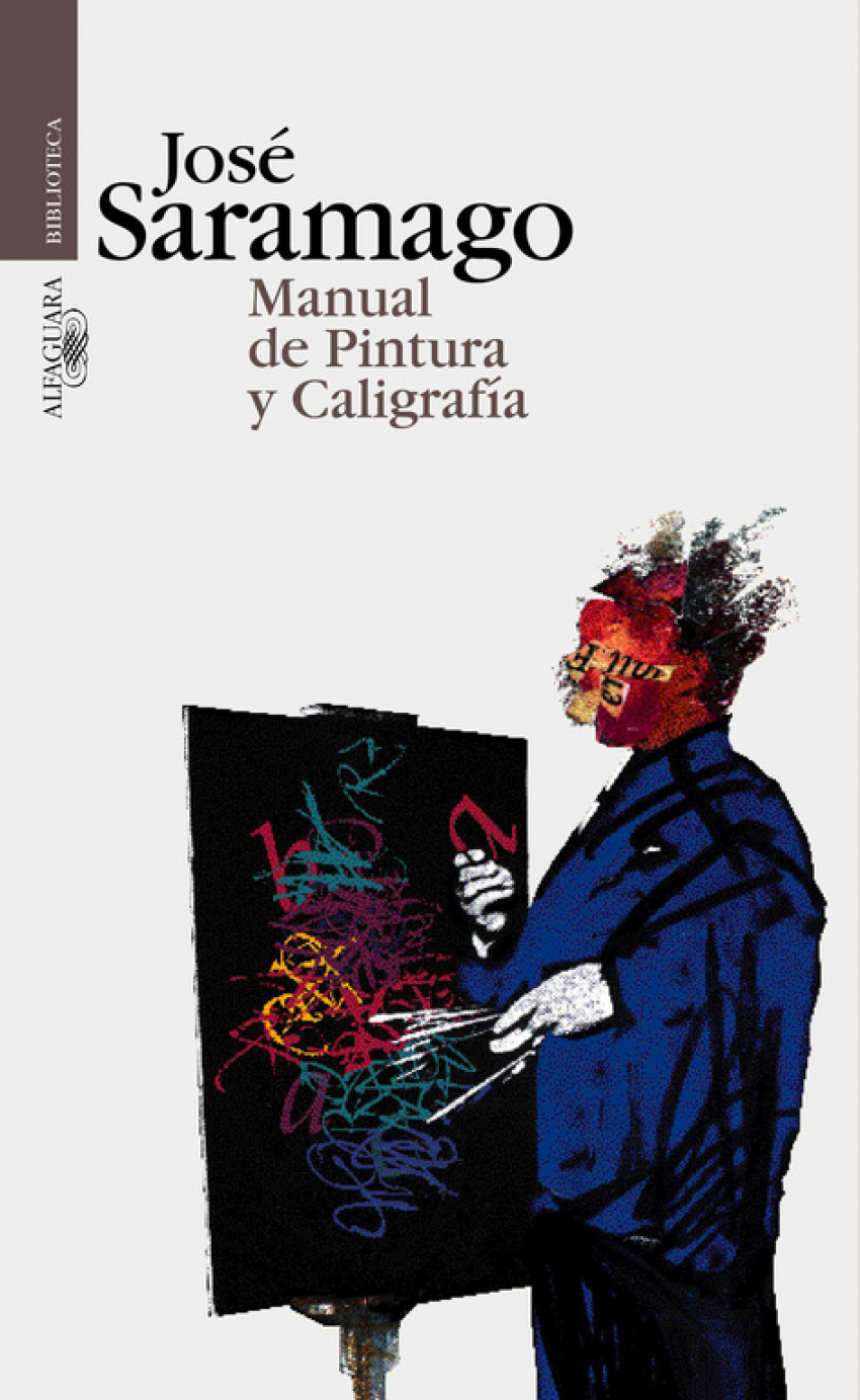 Manual de Pintura y Caligrafía - Saramago, José