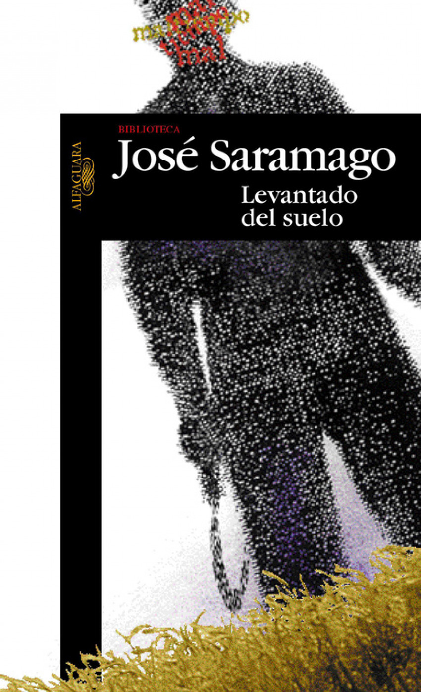 Levantado del suelo - Saramago, José