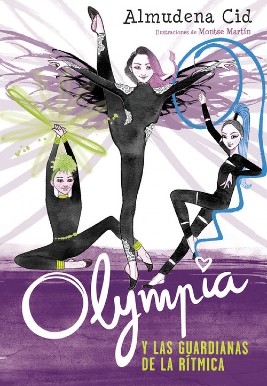Olympia y las Guardianas de la Rítmica - Cid, Almudena