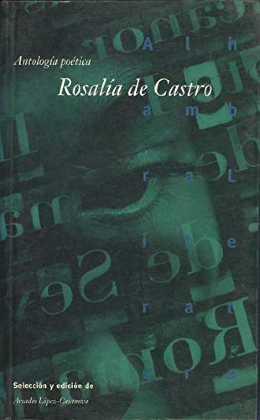Antologia poetica rosalia de castro - Lopez-casanova, Arcadio