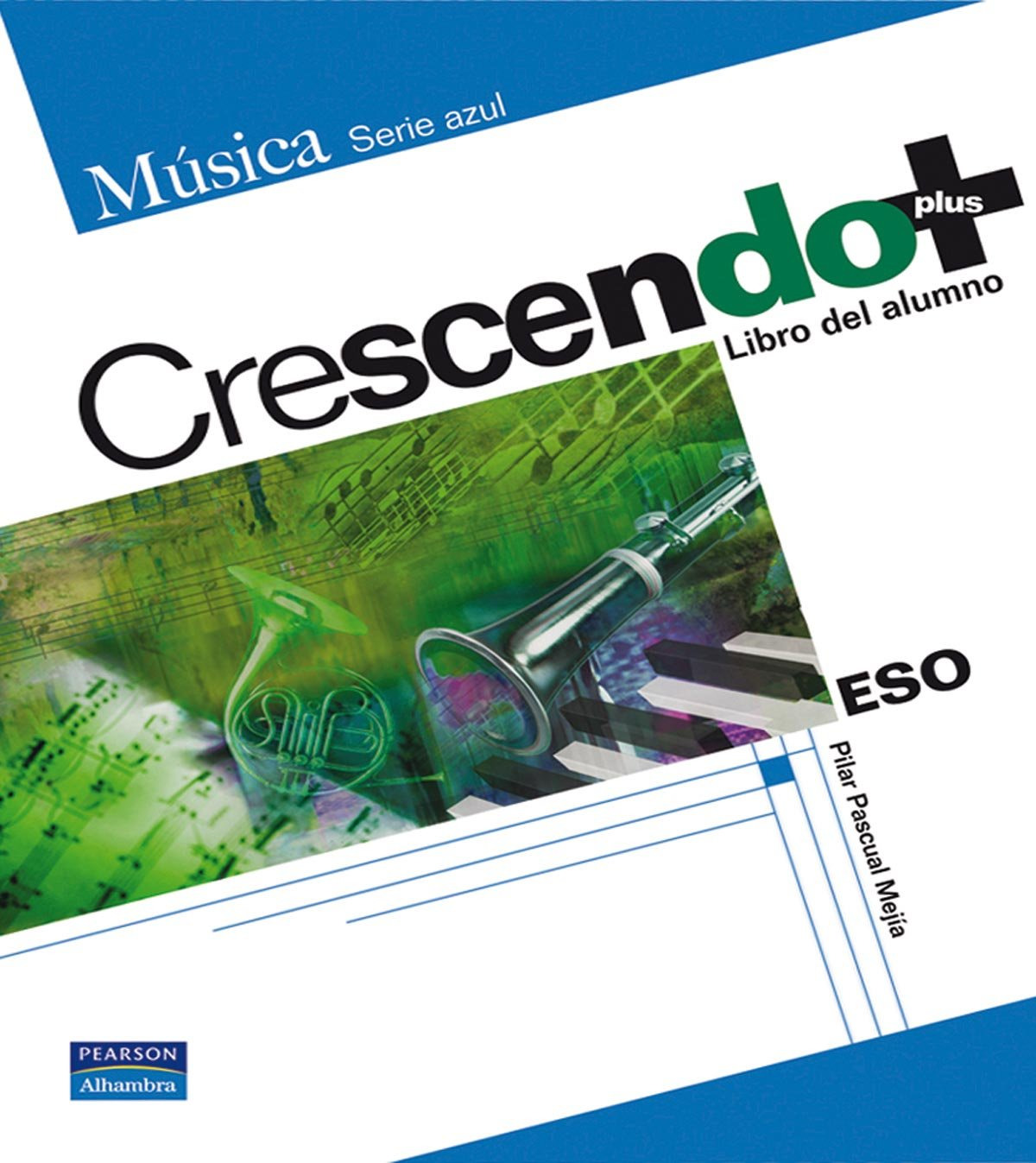 (07).crescendo plus (libro) -musica- (serie azul) - Pascual Mejía, Pilar