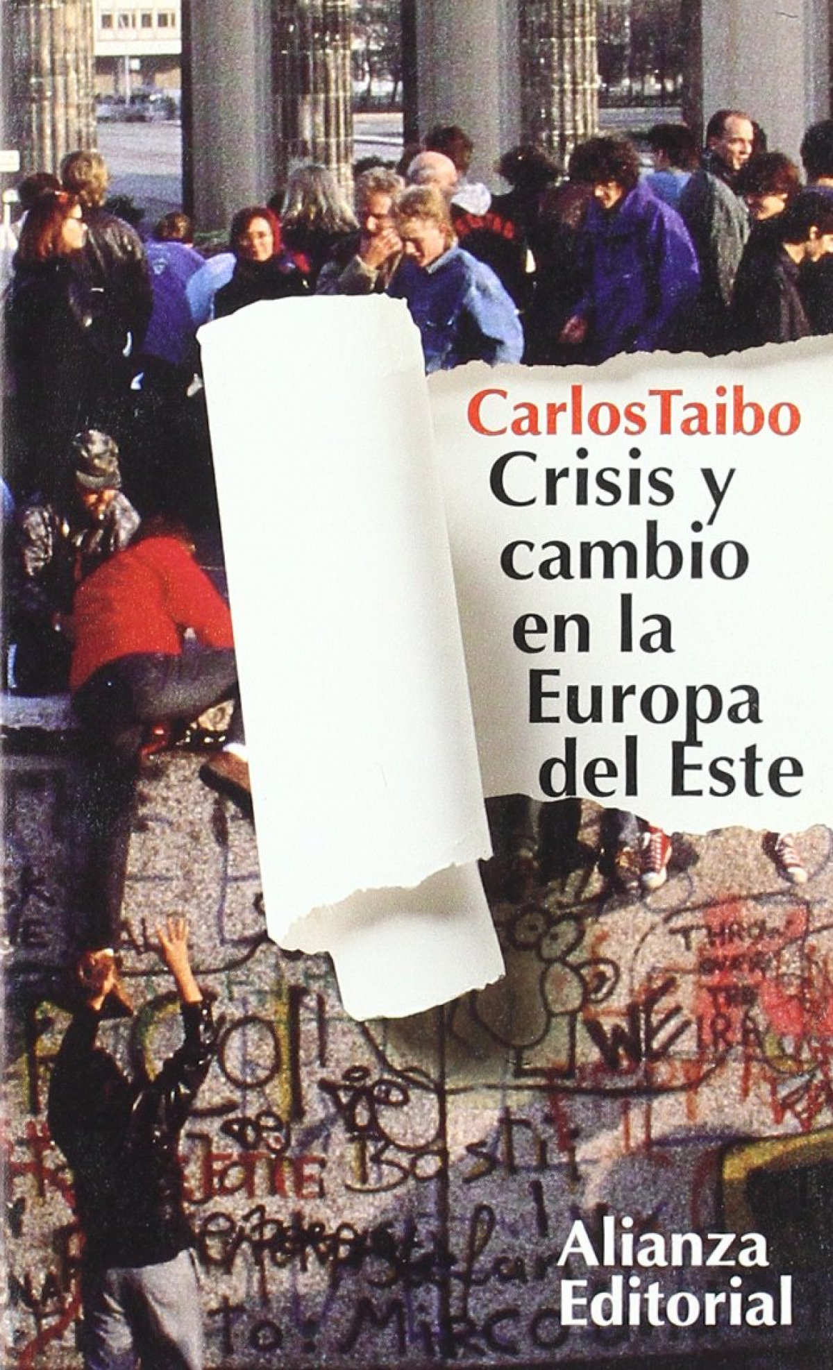 Crisis y cambio en la Europa del Este - Taibo, Carlos