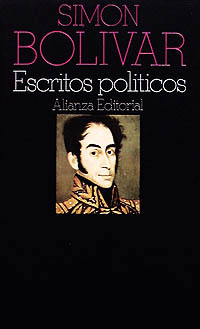 Escritos políticos - Bolívar, Simón