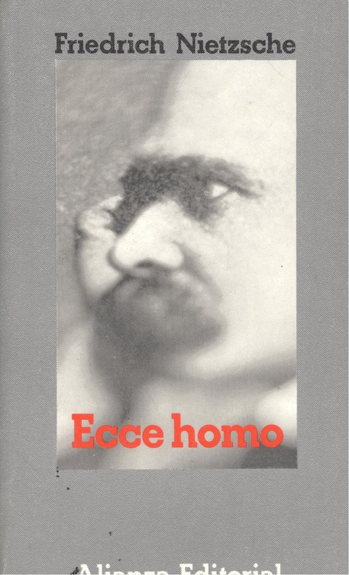 Ecce homo - Nietzsche, Friedrich