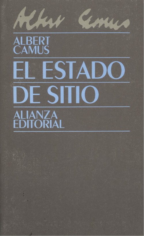 El estado de sitio - Camus, Albert