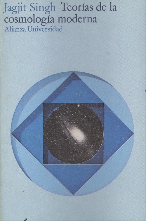IDEAS Y TEORIAS FUNDAMENTALES DE LA COSMOLOGIA MODERNA