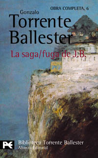 La saga/fuga de J.B. - Torrente Ballester, Gonzalo
