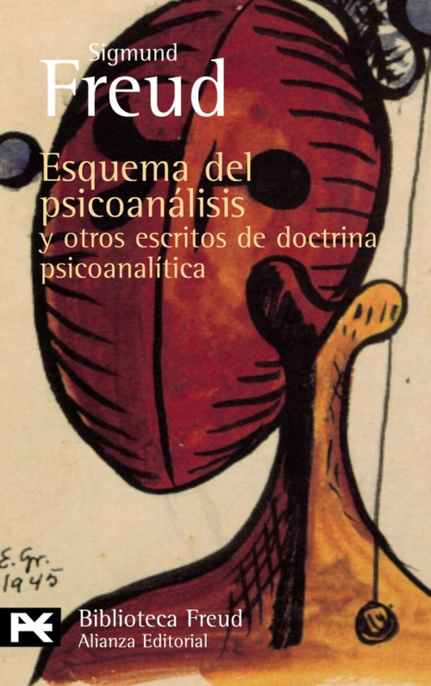 Esquema del psicoanálisis y otros escritos de doctrina psicoanalítica - Freud, Sigmund