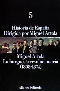 5.HA.ESPA�A:BURGUESIA REVOLUCIONARIA.(1808-1874)/HA.ESPA�A