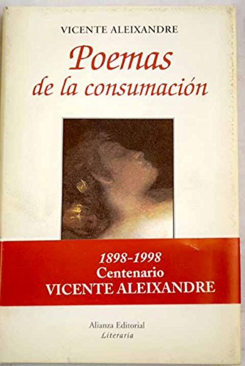Poemas de la consumación - Aleixandre, Vicente