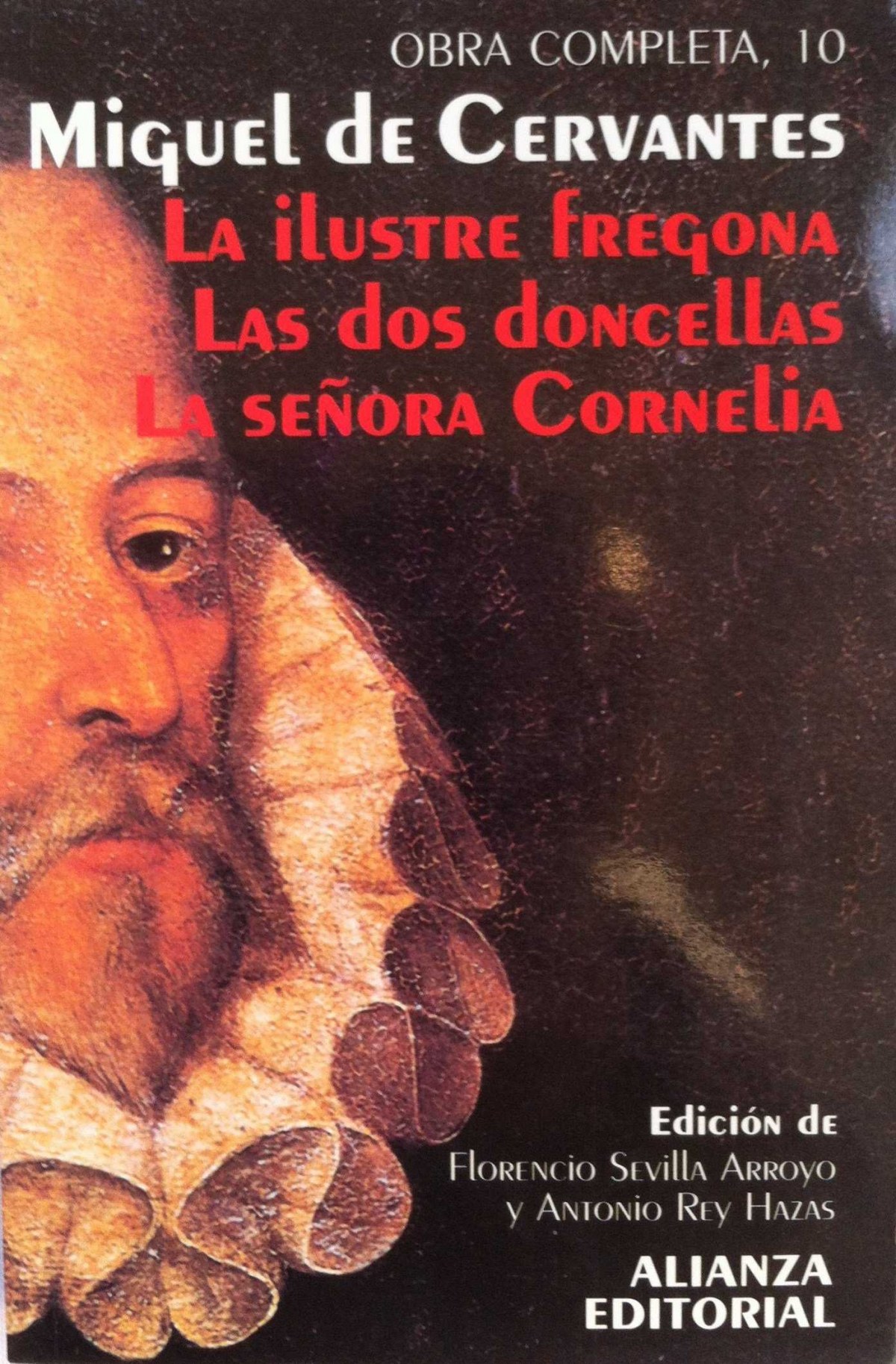 La ilustre fregona / Las dos doncellas / La señora Cornelia - Cervantes Saavedra, Miguel de