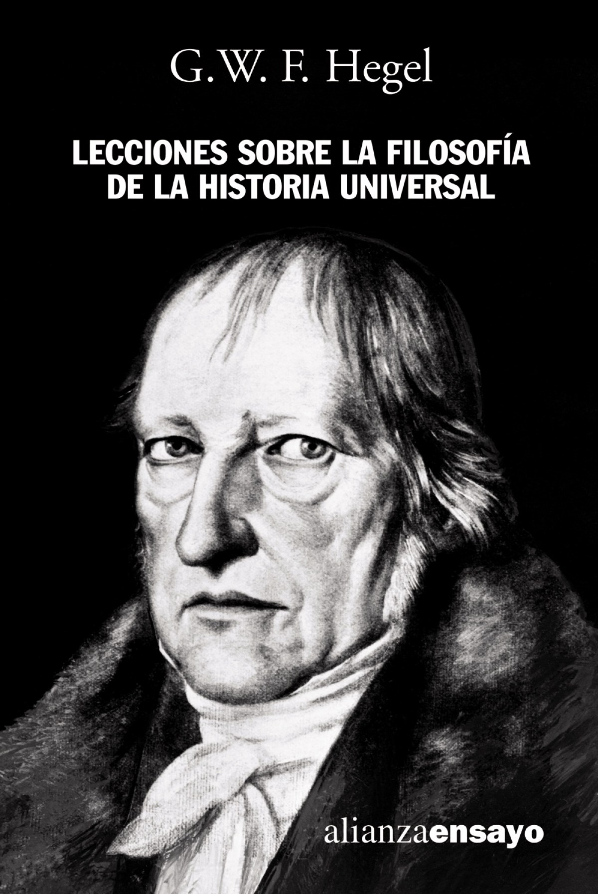 Lecciones sobre la filosofía de la historia universal - Hegel, G.W.F.