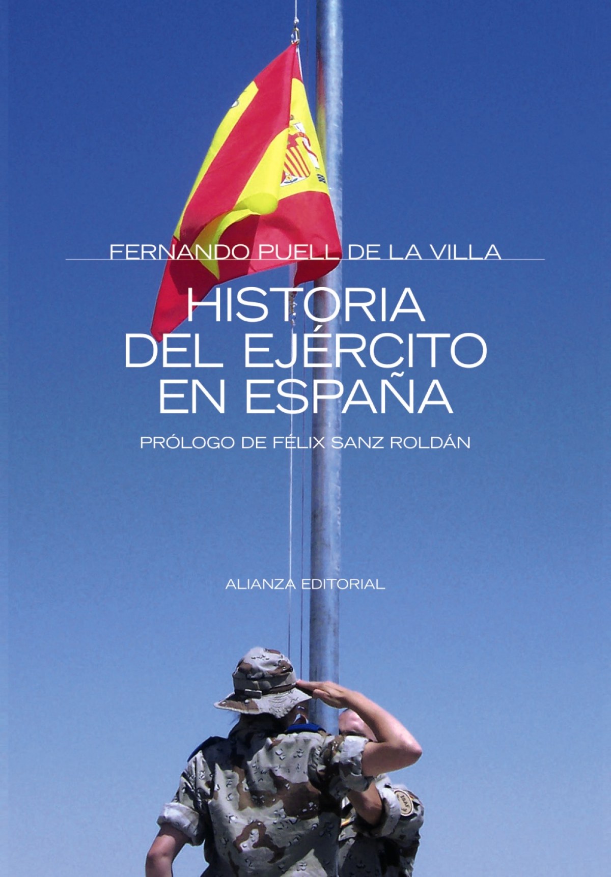 Historia del ejercito en España - Puell de la Villa, Fernando